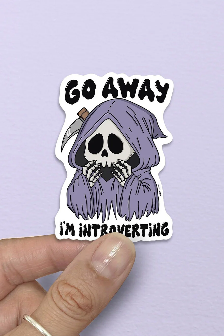 Go Away I'm Introverting Grim Reaper Sticker